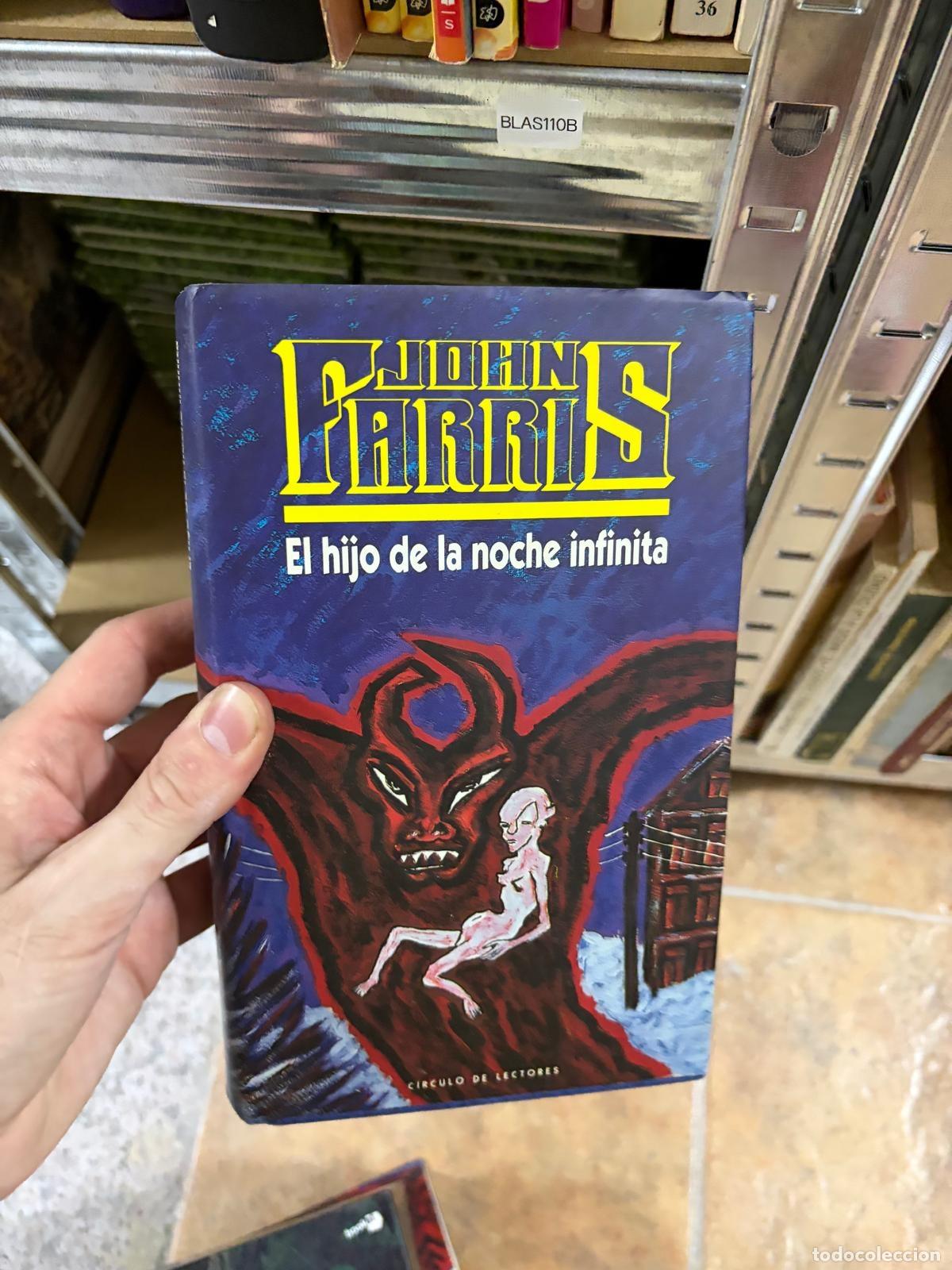 Libros de segunda mano: BLAS110B El hijo de la noche infinita John Farris C&iacute;rculo de Lectores
