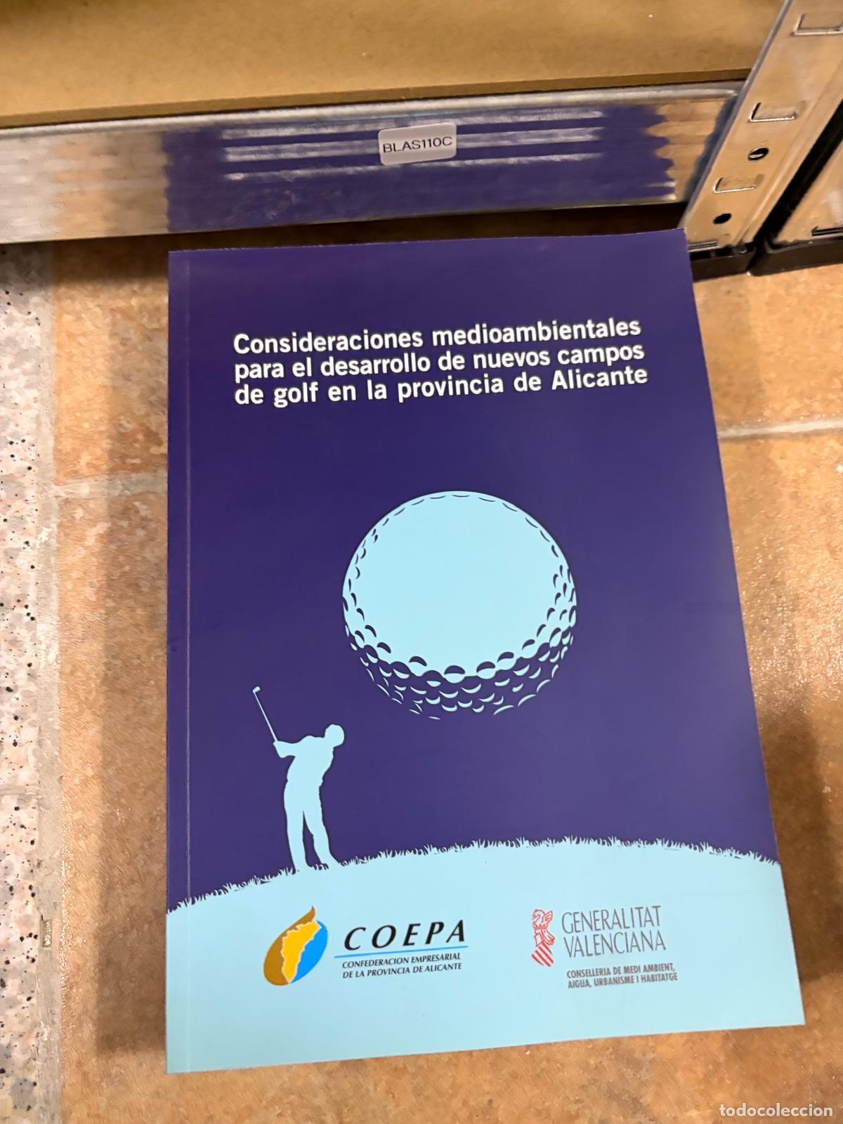 Libros de segunda mano: BLAS110C Consideraciones medioambientales: campos de golf en Alicante - COEPA