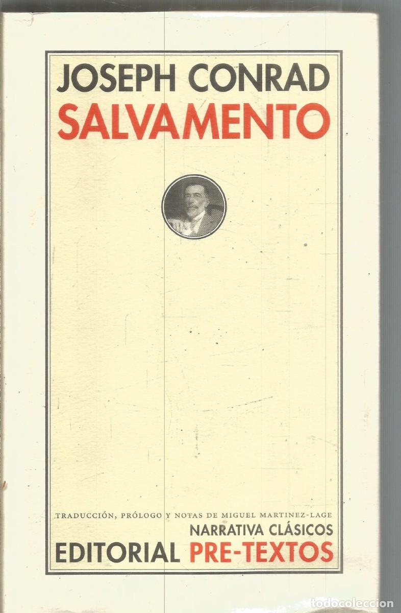 Libros de segunda mano: JOSEPH CONRAD. SALVAMENTO. PRE-TEXTOS. PIMERA EDICION
