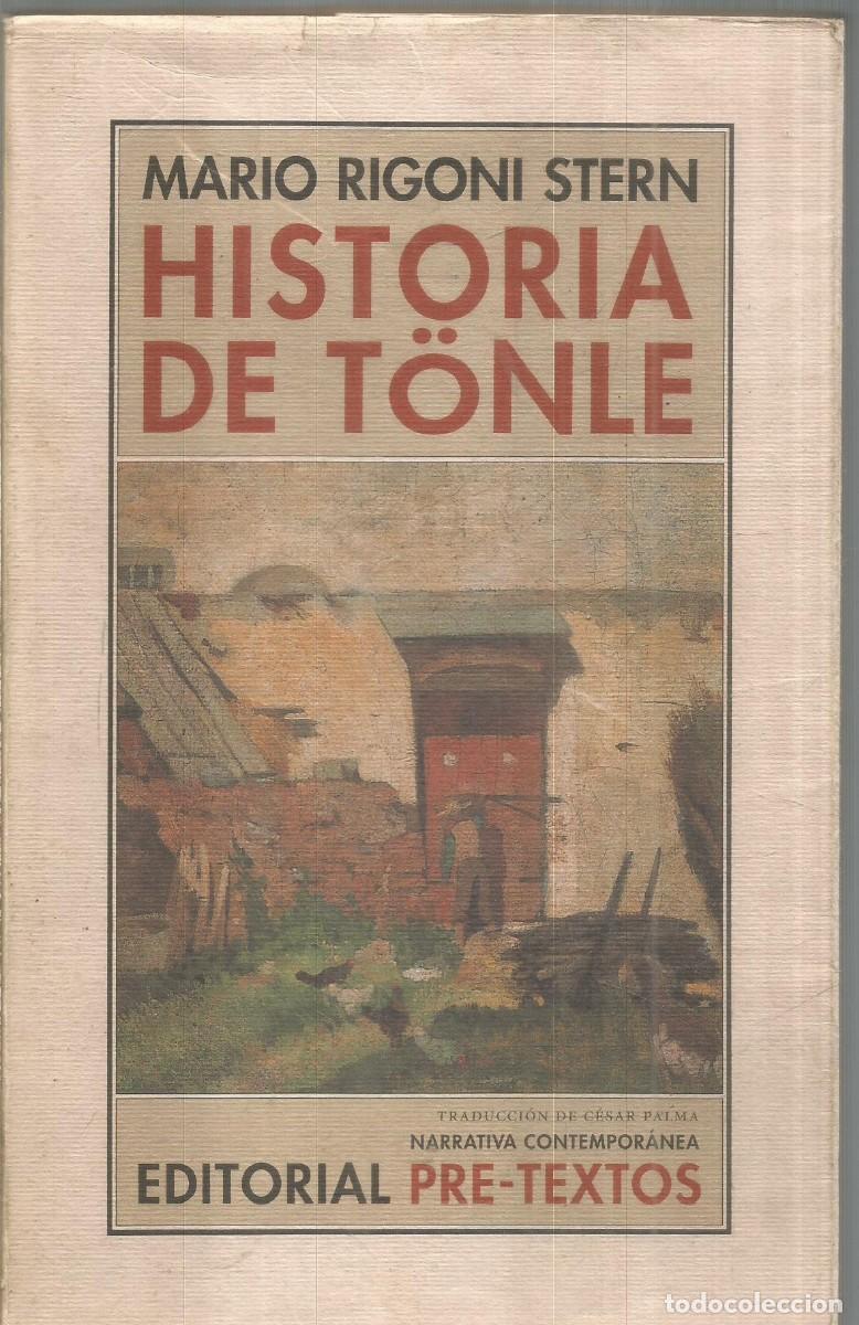 Libros de segunda mano: MARIO RIGONI STERN. HISTORIA DE TONLE. PRE-TEXTOS. PRIMERA EDICION