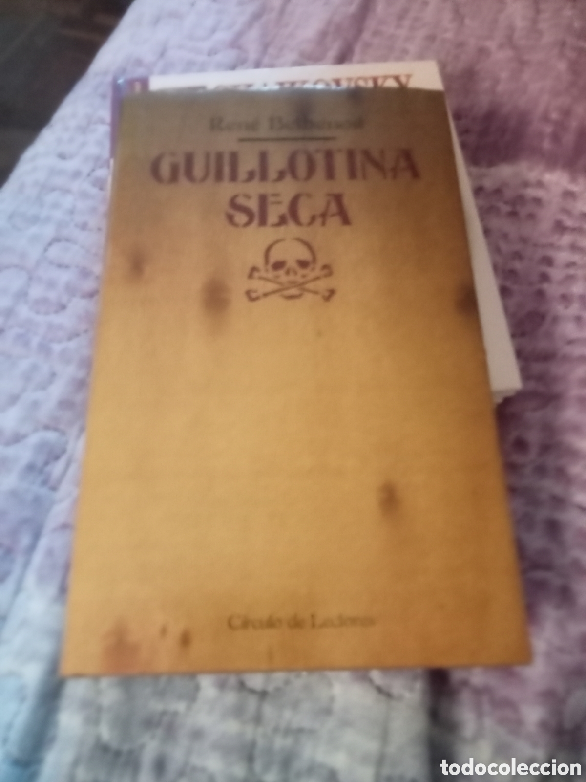 Libros de segunda mano: Rene Belbenoit Guillotina seca. Circulo de lectores 1989