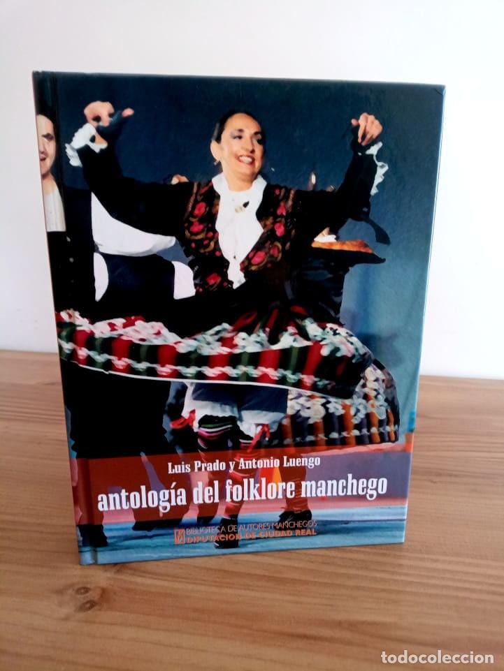 Libros de segunda mano: ANTOLOG&Iacute;A DEL FOLKLORE MANCHEGO. LUIS PRADO/ANTONIO LUENGO. DIPUTACI&Oacute;N DE C. R. ED. 1&ordf; 2003