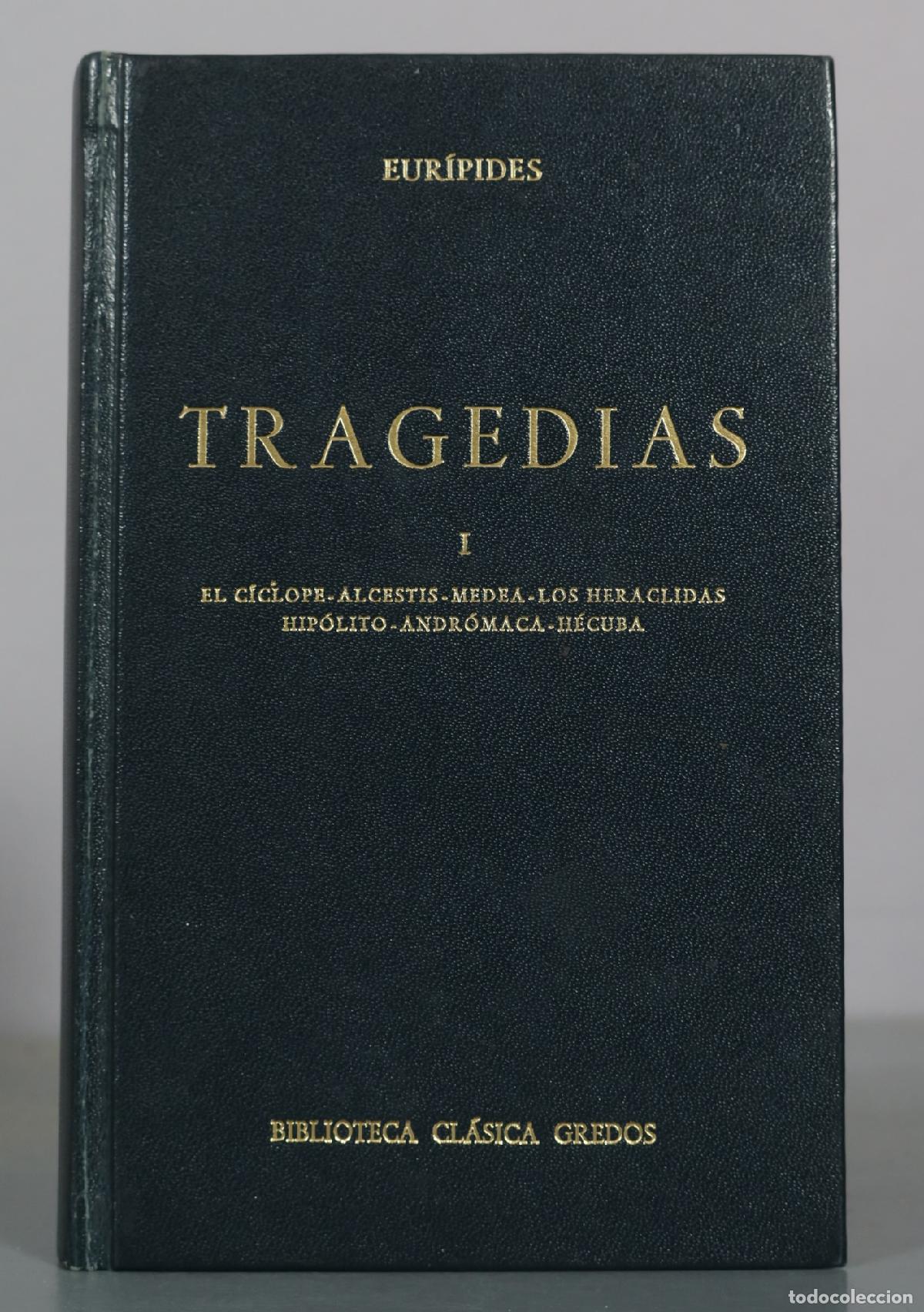 Libros de segunda mano: Tragedias I - Eur&iacute;pides - Editorial Gredos