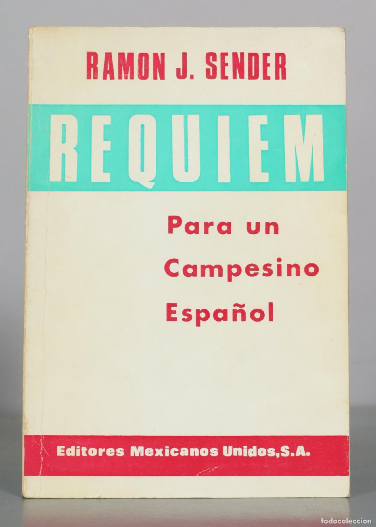 Libros de segunda mano: Requiem por un Campesino Espanol - Ramon J. Sender - Editores Mexicanos Unidos, S.A.