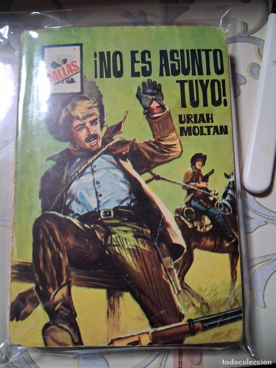 Libros de segunda mano: URIAH MOLTAN, COLECCI&Oacute;N DALLAS, NO ES ASUNTO TUYO.