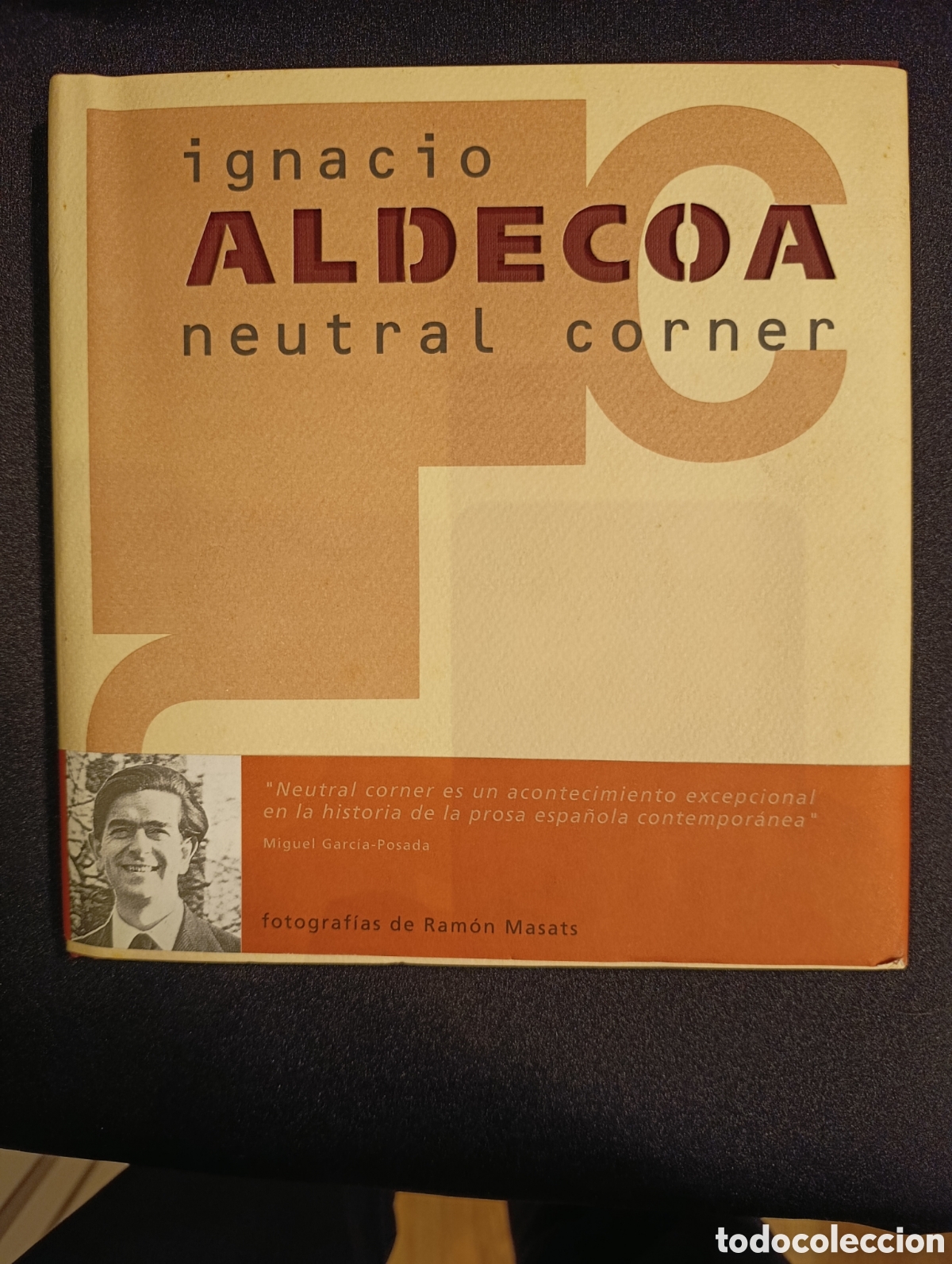 Libros de segunda mano: Neutral corner, Ignacio Aldecoa, Alfaguara 1996.