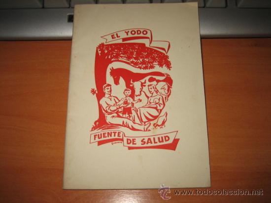 Libros de segunda mano: EL YODO FUENTE DE SALUD - Foto 1