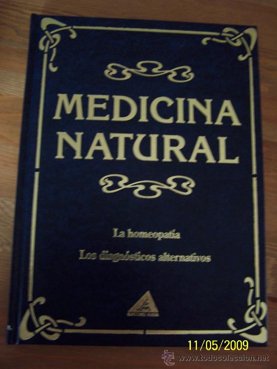 Libros de segunda mano: MEDICINA NATURAL-LA HOMEOPAT&Iacute;A, LOS DIAGN&Oacute;STICOS ALTERNATIVOS-1994-EDC.- RUEDA