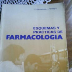 Libros de segunda mano: ESQUEMAS Y PRACTICAS DE FARMACOLOGIA, BARASTEGUI ALMAGRO, C.