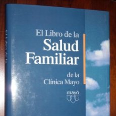 Libros de segunda mano: EL LIBRO DE LA SALUD FAMILIAR DE LA CLÍNICA MAYO / PLANETA DE AGOSTINI Y GRUPO CORREO BARCELONA 1996. Lote 22302032
