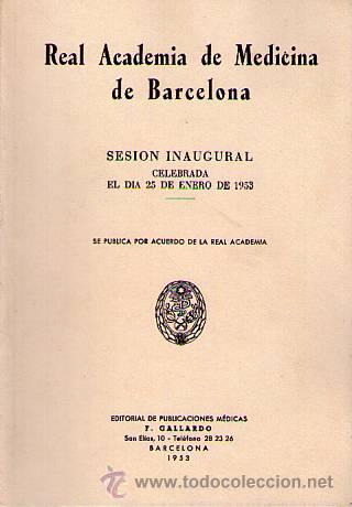 Second hand books: REAL ACADEMIA DE MEDICINA DE BARCELONA. Sesi&oacute;n Inaugural Celebrada el Dia 25 De Enero De 1953