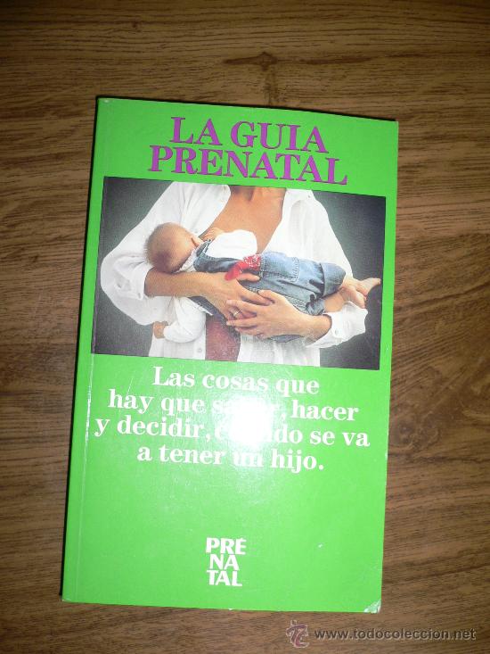 Libri di seconda mano: LA GUIA PRENATAL  ARCADIA EDIZIONI 1994