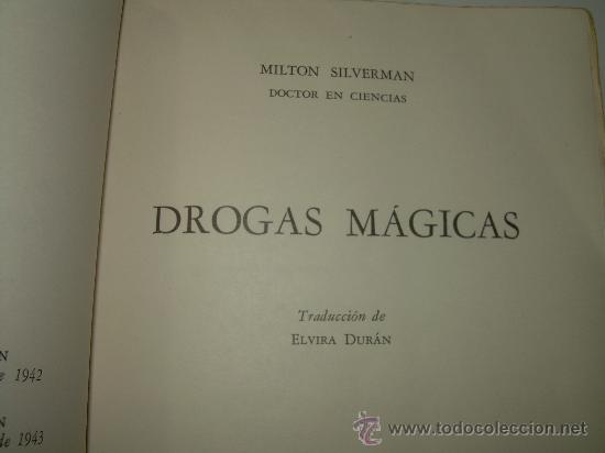 Libros de segunda mano: DROGAS MAGICAS.......POR MILTON SILVERMAN....1947 - Foto 4