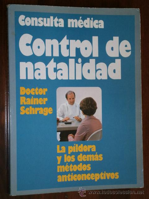 Libros de segunda mano: Control de la natalidad (Consulta m&eacute;dica) por Dr. Rainer Schrage de Mundo Actual en Barcelona 1980
