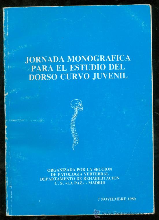Second hand books: JORNADA MONOGRAFICA PARA EL ESTUDIO DEL DORSO CURVO JUVENIL. 1980.