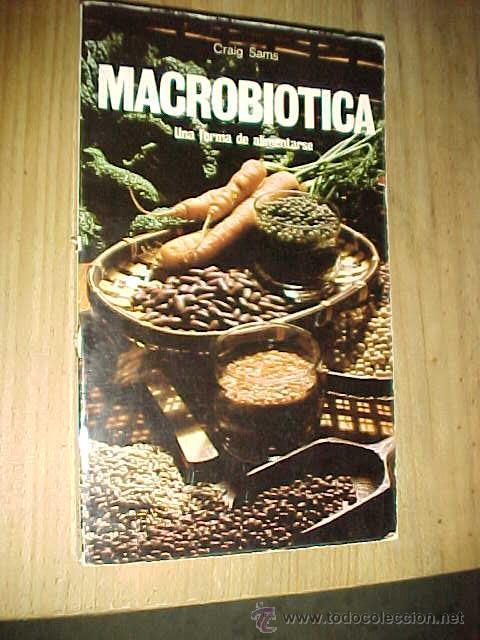 Libros de segunda mano: MACROBIOTICA. UNA FORMA DE ALIMENTARSE. CRAIG SAMS. * - Foto 1