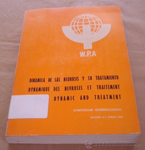 Gebrauchte B&uuml;cher: DINAMICA DE LAS NEUROSIS Y SU TRATAMIENTO - SYMPOSIUM INTERNACIONAL, 1969.