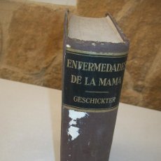 Libros de segunda mano: ENFERMEDADES DE LA MAMA(DISEASES OF THE BREAST)DIAGNOSTICO, PATOLOGÍA, TRATAMIENTO-1947