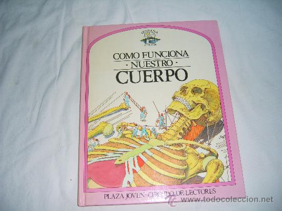 Libros de segunda mano: COMO FUNCIONA NUESTRO CUERPO - Foto 1