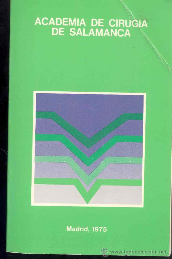 Gebrauchte B&uuml;cher: ACADEMIA DE CIRUJIA DE SALAMANCA, (CURSO 72-73)
