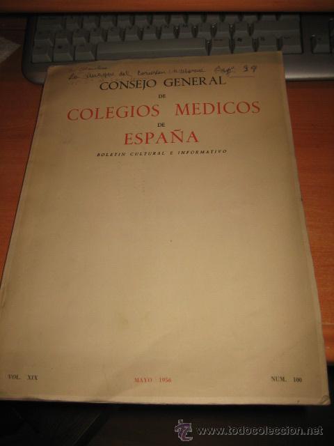 Gebrauchte B&uuml;cher: CONSEJO GENERAL DE COLEGIOS MEDICOS DE ESPA&Ntilde;A MAYO 1956 N&ordm; 100.CON LAMINAS PUBLICITARIAS DE MEDICIN