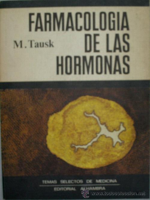 Libros de segunda mano: FARMACOLOGIA DE LAS HORMONAS. TAUSK M. 1975
