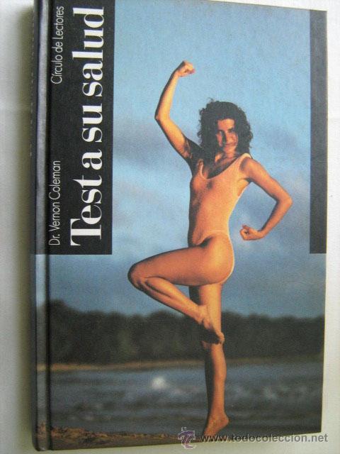 Libros de segunda mano: TEST A SU SALUD. COLEMAN, Vernon. 1990 - Foto 1