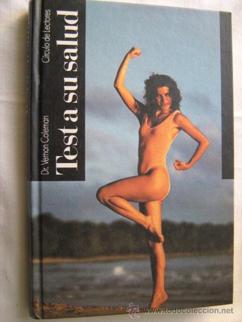 Libros de segunda mano: TEST A SU SALUD. COLEMAN, Vernon. 1990 - Foto 1