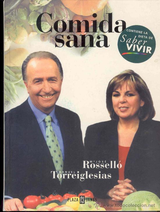 Gebrauchte B&uuml;cher: SABER VIVIR - CONTIENE LA DIETA SANA DE SABER VIVIR POR MAMUEL TORREIGLESIAS y M&ordf; JOSE ROSELLO