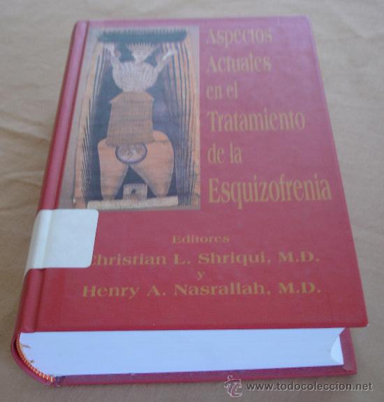 Libros de segunda mano: ASPECTOS ACTUALES EN EL TRATAMIENTO DE LA ESQUIZOFRENIA, CHRISTIAN L. SHRIQUI, M.D.