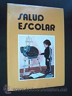 Libros de segunda mano: SALUD ESCOLAR. Direcci&oacute;n J. ALFREDO PIERA. Hospital Provincial de Valencia.1980