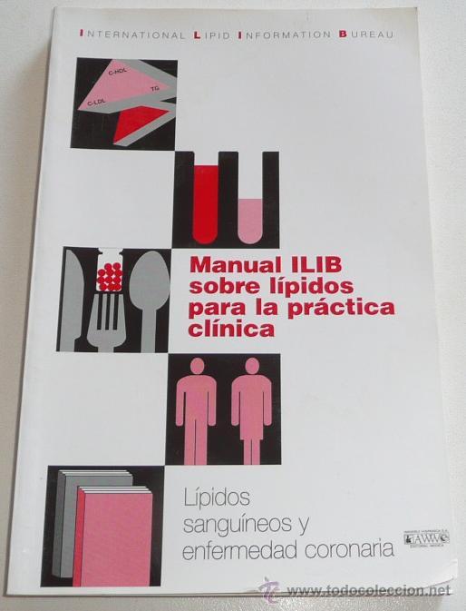 Libri di seconda mano: MANUAL ILIB SOBRE L&Iacute;PIDOS PARA LA PR&Aacute;CTICA CL&Iacute;NICA - L&Iacute;PIDOS SANGU&Iacute;NEOS Y ENFERMEDAD CORONARIA