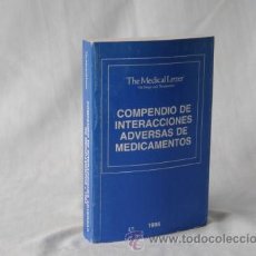 Libros de segunda mano: COMPENDIO DE INTERACCIONES ADVERSAS DE MEDICAMENTOS ***NUEVO***. Lote 30928865
