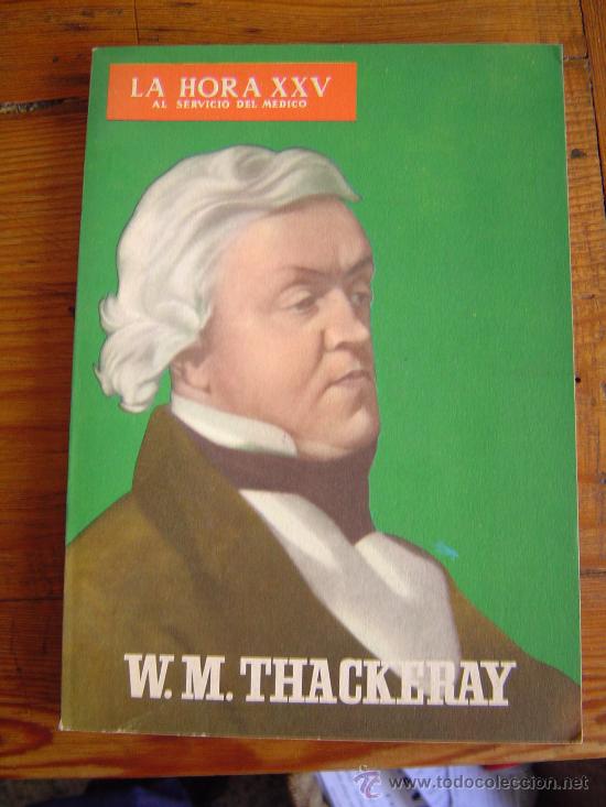 Libros de segunda mano: Libro la hora xxv n&ordm; 120 W.M. Thackeray - Foto 1