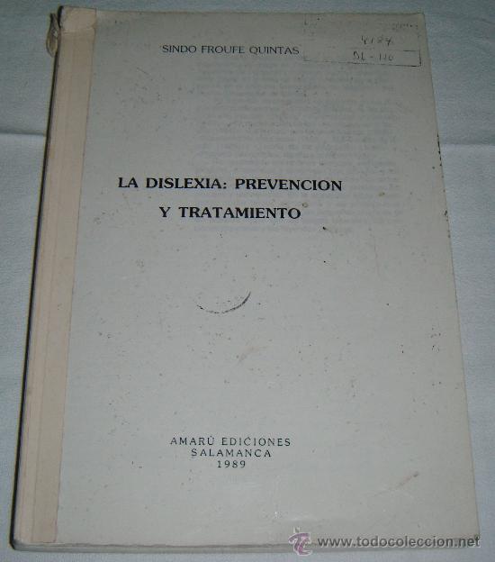 Libri di seconda mano: La Dislexia: Prevencion y tratamiento  Amar&uacute; ediciones Salamanca 1989