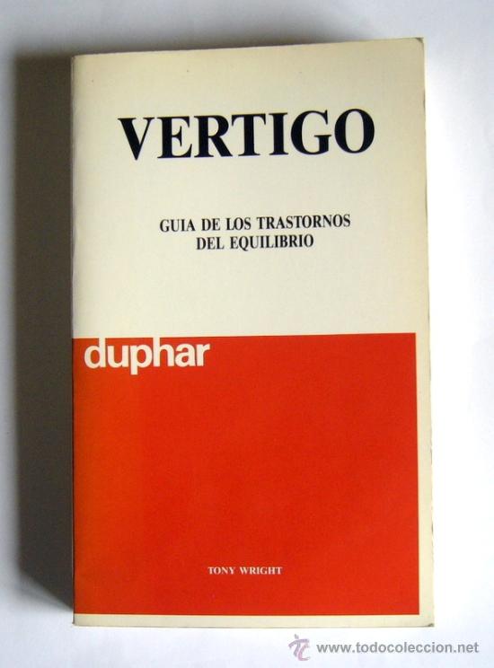 Libros de segunda mano: VERTIGO - GUIA DE LOS TRASTORNOS DEL EQUILIBRIO - TONY WRIGHT - Foto 1