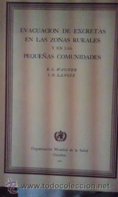 Libros de segunda mano: EVACUACI&Oacute;N DE EXCRETAS EN LAS ZONAS RURALES Y EN LAS PEQUE&Ntilde;AS COMUNIDADES (Ginebra, 1960)