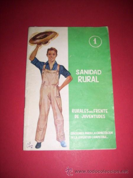 Gebrauchte B&uuml;cher: RURALES DEL FENTE DE JUVENTUDES - Sanidad rural