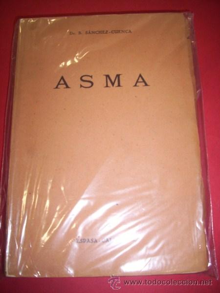 Libros de segunda mano: S&Aacute;NCHEZ-CUENCA, B. - Asma - Foto 1