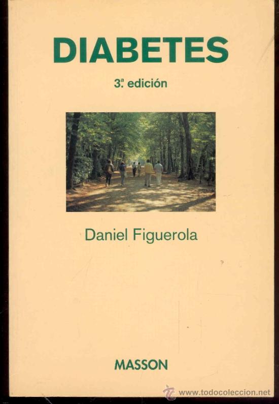 Gebrauchte B&uuml;cher: DIABETES POR EL DR. DANIEL FIGUEROLA - 3&ordf; EDICION 1997