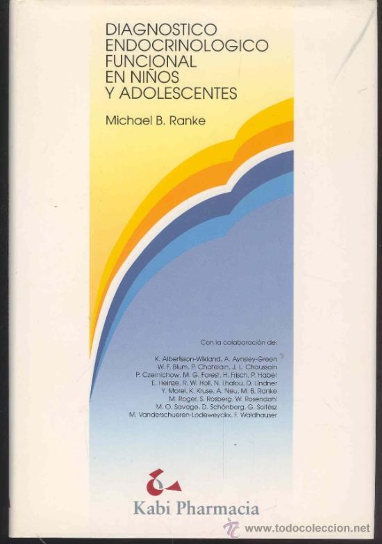 Gebrauchte B&uuml;cher: DIAGNOSTICO ENDOCRINOLOGICO FUNCIONAL EN NI&Ntilde;OS Y ADOLESCENTES - DR. MICHAEL B. RANKE -1997