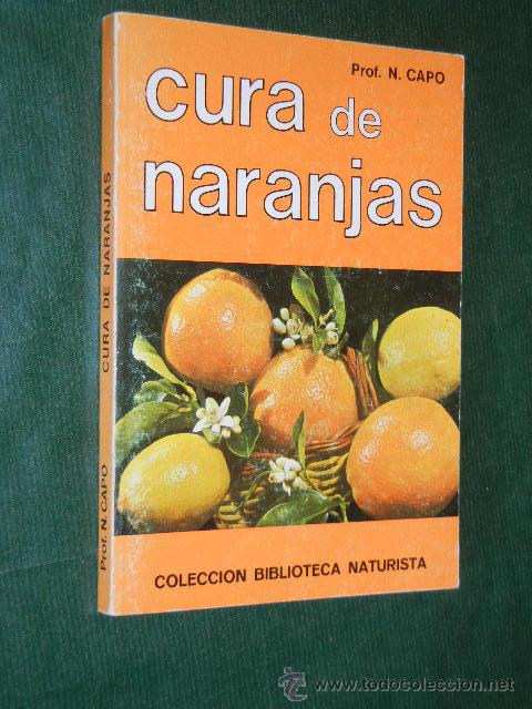 Libros de segunda mano: CURA DE NARANJAS, PROF. N.CAPO - Foto 1