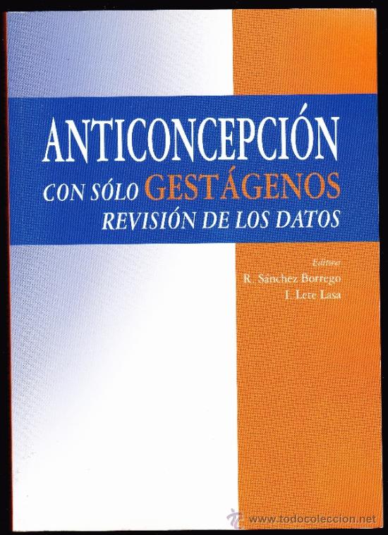 Gebrauchte B&uuml;cher: ANTICONCEPCI&Oacute;N CON SOLO GEST&Aacute;GENOS - REVISION DE LOS DATOS