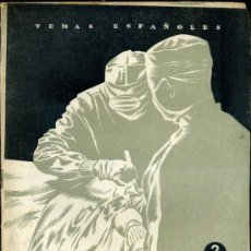 Libros de segunda mano: TEMAS ESPAÑOLES Nº130 : MEDICINA ESPAÑOLA CONTEMPORÁNEA (1955)