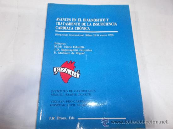 Libri di seconda mano: Avances en el diagn&oacute;stico y tratamiento de la insuficiencia card&iacute;aca cr&oacute;nica. M. M&ordf; IRIARTE  RM62072