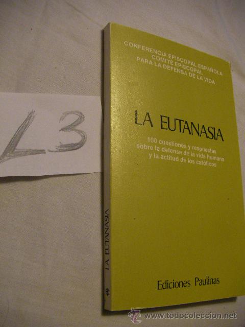 Libros de segunda mano: LA EUTANASIA - EDICIONES PAULINAS - Foto 1