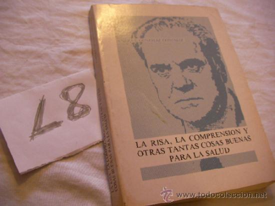 Second hand books: LA RISA, LA COMPRENSION Y OTRAS TANTAS COSAS BUENAS PARA LA SALUD - ENRIQUE GLEZ.GLEZ - ENVIO GRATIS