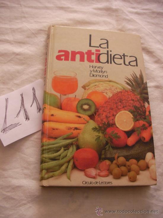 Libros de segunda mano: LA ANTIDIETA - HARVEY Y MARILYN DIAMOND - Foto 1