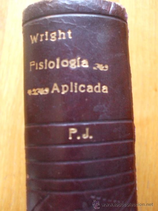 Libros de segunda mano: FISIOLOGIA APLICADA, Samson Wright, 4 edicion 1944 - Foto 1