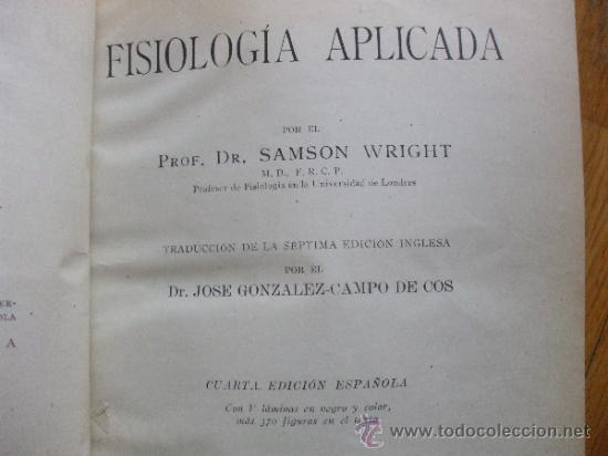 Libros de segunda mano: FISIOLOGIA APLICADA, Samson Wright, 4 edicion 1944 - Foto 2